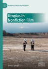 Image for Utopias in Nonfiction Film
