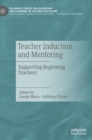 Image for Teacher induction and mentoring  : supporting beginning teachers