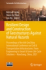 Image for Resilient Design and Construction of Geostructures Against Natural Hazards: Proceedings of the 6th GeoChina International Conference on Civil &amp; Transportation Infrastructures: From Engineering to Smart &amp; Green Life Cycle Solutions -- Nanchang, China, 2021