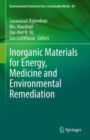 Image for Inorganic Materials for Energy, Medicine and Environmental Remediation : 69