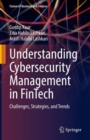Image for Understanding Cybersecurity Management in FinTech: Challenges, Strategies, and Trends