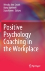 Image for Positive Psychology Coaching in the Workplace