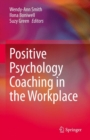 Image for Positive Psychology Coaching in the Workplace
