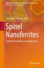 Image for Spinel Nanoferrites: Synthesis, Properties and Applications