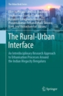 Image for Rural-Urban Interface: An Interdisciplinary Research Approach to Urbanisation Processes Around the Indian Megacity Bengaluru