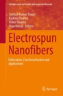 Image for Electrospun Nanofibers: Fabrication, Functionalisation and Applications