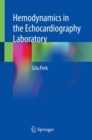 Image for Hemodynamics in the Echocardiography Laboratory