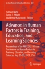 Image for Advances in Human Factors in Training, Education, and Learning Sciences: Proceedings of the AHFE 2021 Virtual Conference on Human Factors in Training, Education, and Learning Sciences, July 25-29, 2021, USA