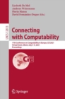 Image for Connecting With Computability: 17th Conference on Computability in Europe, CiE 2021, Virtual Event, Ghent, July 5-9, 2021, Proceedings