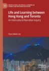 Image for Life and Learning Between Hong Kong and Toronto