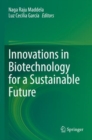 Image for Innovations in Biotechnology for a Sustainable Future
