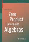 Image for Zero Product Determined Algebras