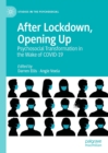 Image for After Lockdown, Opening Up: Psychosocial Transformation in the Wake of COVID-19