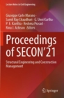 Image for Proceedings of SECON&#39;21  : structural engineering and construction management