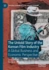 Image for The Untold Story of the Korean Film Industry