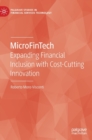 Image for Microfintech  : expanding financial inclusion with cost-cutting innovation