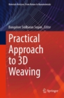 Image for Practical Approach to 3D Weaving