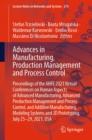 Image for Advances in Manufacturing, Production Management and Process Control: Proceedings of the AHFE 2021 Virtual Conferences on Human Aspects of Advanced Manufacturing, Advanced Production Management and Process Control, and Additive Manufacturing, Modeling Systems and 3D Prototyping, July 25-29, 2021, USA
