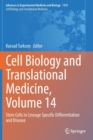 Image for Cell Biology and Translational Medicine, Volume 14 : Stem Cells in Lineage Specific Differentiation and Disease