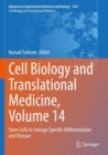 Image for Cell biology and translational medicineVolume 14,: Stem cells in lineage specific differentiation and disease