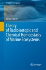 Image for Theory of Radioisotopic and Chemical Homeostasis of Marine Ecosystems