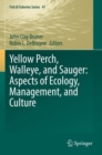 Image for Yellow Perch, Walleye, and Sauger: Aspects of Ecology, Management, and Culture