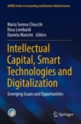 Image for Intellectual Capital, Smart Technologies and Digitalization : Emerging Issues and Opportunities