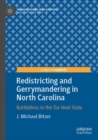 Image for Redistricting and gerrymandering in North Carolina  : battlelines in the Tar Heel state