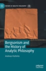 Image for Bergsonism and the History of Analytic Philosophy
