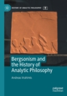 Image for Bergsonism and the History of Analytic Philosophy