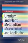 Image for Uranium and Plant Metabolism : Measurement and Application