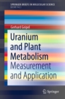 Image for Uranium and Plant Metabolism: Measurement and Application