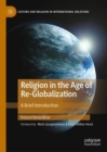 Image for Religion in the age of re-globalization  : a brief introduction