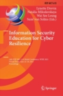 Image for Information Security Education for Cyber Resilience: 14th IFIP WG 11.8 World Conference, WISE 2021, Virtual Event, June 22-24, 2021, Proceedings