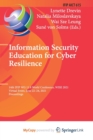 Image for Information Security Education for Cyber Resilience : 14th IFIP WG 11.8 World Conference, WISE 2021, Virtual Event, June 22-24, 2021, Proceedings
