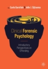 Image for Clinical Forensic Psychology: Introductory Perspectives on Offending