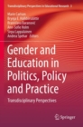 Image for Gender and Education in Politics, Policy and Practice