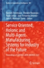 Image for Service Oriented, Holonic and Multi-Agent Manufacturing Systems for Industry of the Future : Proceedings of SOHOMA LATIN AMERICA 2021