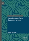 Image for Consciousness from Descartes to Ayer