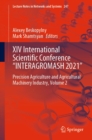Image for XIV International Scientific Conference &quot;INTERAGROMASH 2021&quot;: Precision Agriculture and Agricultural Machinery Industry, Volume 2