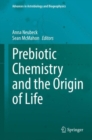 Image for Prebiotic Chemistry and the Origin of Life