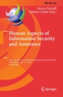 Image for Human Aspects of Information Security and Assurance: 15th IFIP WG 11.12 International Symposium, HAISA 2021, Virtual Event, July 7-9, 2021, Proceedings : 613