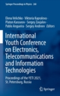 Image for International Youth Conference on Electronics, Telecommunications and Information Technologies  : proceedings of the YETI 2021, St. Petersburg, Russia