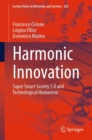 Image for Harmonic Innovation: Super Smart Society 5.0 and Technological Humanism