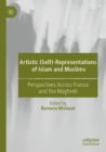 Image for Artistic (Self)-Representations of Islam and Muslims