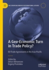Image for A Geo-Economic Turn in Trade Policy?