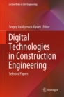 Image for Digital Technologies in Construction Engineering: Selected Papers