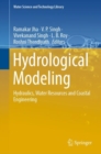 Image for Hydrological Modeling: Hydraulics, Water Resources and Coastal Engineering
