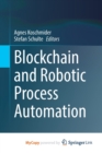Image for Blockchain and Robotic Process Automation