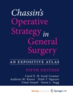 Image for Chassin&#39;s Operative Strategy in General Surgery